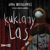 Audiobook Kuklany las  - autor Anna Musiałowicz   - czyta Elżbieta Kijowska