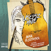 Audiobook Usłysz mnie  - autor Anna Olszewska   - czyta zespół aktorów