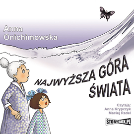 Audiobook Najwyższa góra świata  - autor Anna Onichimowska   - czyta zespół aktorów