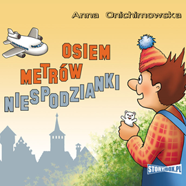 Audiobook Osiem metrów niespodzianki  - autor Anna Onichimowska   - czyta Mirella Rogoza-Biel