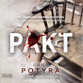 Audiobook Pakt  - autor Anna Potyra   - czyta Jacek Dragun