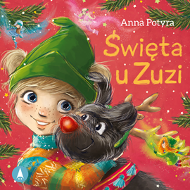 Audiobook Święta u Zuzi  - autor Anna Potyra   - czyta Karolina Kalina