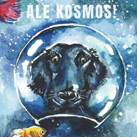 Audiobook Ale Kosmos!  - autor Anna Ryźlak   - czyta zespół aktorów