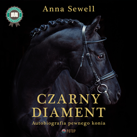 Audiobook Czarny Diament. Biografia pewnego konia  - autor Anna Sewell   - czyta Katarzyna Tokarczyk
