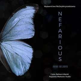 Audiobook Nefarious  - autor Anna Wilman   - czyta Barbara Liberek