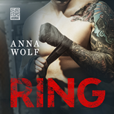 Audiobook Ring  - autor Anna Wolf   - czyta Tomasz Sobczak