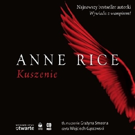 Audiobook Kuszenie  - autor Anne Rice   - czyta Wojciech Gąssowski