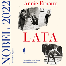Audiobook Lata  - autor Annie Ernaux   - czyta Marta Wągrocka