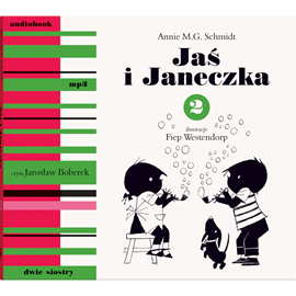 Audiobook Jaś i Janeczka 2  - autor Annie M.G. Schmidt   - czyta Jarosław Boberek