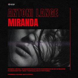 Audiobook Miranda  - autor Antoni Lange   - czyta Tomasz Urbański