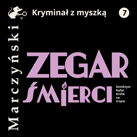 Audiobook Zegar śmierci  - autor Antoni Marczyński   - czyta Artur Ziajkiewicz