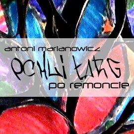 Audiobook Pchli targ po remoncie  - autor Antoni Marianowicz   - czyta Ksawery Jasieński