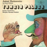 Audiobook Tomcio Paluch  - autor Antoni Marianowicz   - czyta zespół aktorów