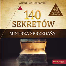 Audiobook 140 sekretów Mistrza Sprzedaży  - autor Arkadiusz Bednarski   - czyta Jakub Urlich