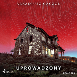 Arkadiusz Gaczoł - Uprowadzony (2023)