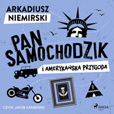 Audiobook Pan Samochodzik i amerykańska przygoda  - autor Arkadiusz Niemirski   - czyta Jakub Kamieński