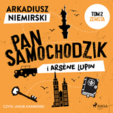 Audiobook Pan Samochodzik i Arsène Lupin Tom 2 - Zemsta  - autor Arkadiusz Niemirski   - czyta Jakub Kamieński