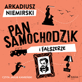 Audiobook Pan Samochodzik i fałszerze  - autor Arkadiusz Niemirski   - czyta Jakub Kamieński