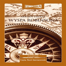 Audiobook Wyspa Robinsona  - autor Arkady Fiedler   - czyta Roch Siemianowski