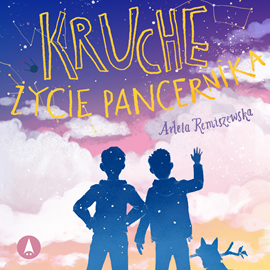 Audiobook Kruche życie pancernika  - autor Arleta Remiszewska   - czyta Jan Marczewski