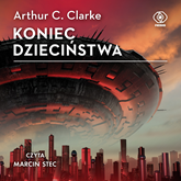 Audiobook Koniec dzieciństwa  - autor Arthur C. Clarke   - czyta Marcin Stec