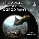 Audiobook Ogród Ramy  - autor Arthur C. Clarke;Gentry Lee   - czyta Marcin Stec