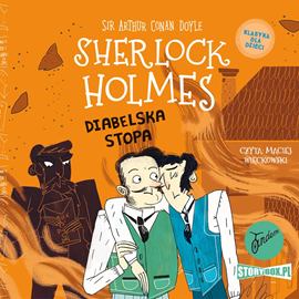 Audiobook Klasyka dla dzieci. Sherlock Holmes. Tom 27. Diabelska stopa  - autor Arthur Conan Doyle   - czyta Maciej Więckowski