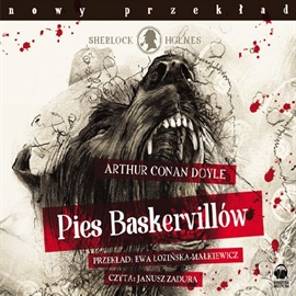 Audiobook Pies Baskervill'ów  - autor Arthur Conan Doyle   - czyta Janusz Zadura