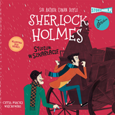 Audiobook Klasyka dla dzieci. Sherlock Holmes. Tom 1. Studium w szkarłacie  - autor Arthur Conan Doyle   - czyta Maciej Więckowski