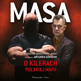Audiobook Masa o kilerach polskiej mafii  - autor Artur Górski   - czyta zespół aktorów