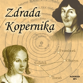 Audiobook Zdrada Kopernika  - autor Artur Górski   - czyta Cezary Rybiński