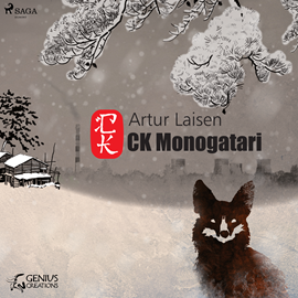 Audiobook CK Monogatari  - autor Artur Laisen   - czyta Konrad Biel