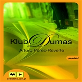 Audiobook Klub Dumas  - autor Arturo Pérez-Reverte   - czyta Wojciech Żołądkowicz