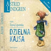 Audiobook Dzielna Kajsa  - autor Astrid Lindgren   - czyta Teresa Lipowska