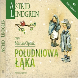Audiobook Południowa Łąka  - autor Astrid Lindgren   - czyta Marian Opania