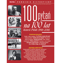 Audiobook 100 pytań na 100 lat historii Polski  - autor Autor zbiorowy   - czyta zespół aktorów
