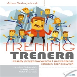 Audiobook Trening trenera  - autor Adam Walerjańczyk  