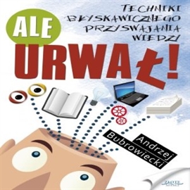 Audiobook Ale urwał!  - autor Andrzej Bubrowiecki   - czyta Hubert Chłopicki