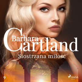 Audiobook Siostrzana miłość  - autor Barbara Cartland   - czyta Katarzyna Kukuła