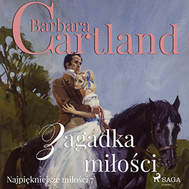 Audiobook Zagadka miłości  - autor Barbara Cartland   - czyta Daria Brudnias
