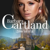 Audiobook Zew serca  - autor Barbara Cartland   - czyta Katarzyna Bagniewska