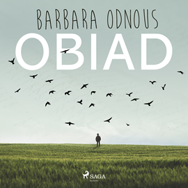 Audiobook Obiad  - autor Barbara Odnous   - czyta Mirella Biel