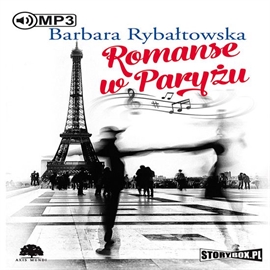 Audiobook Romanse w Paryżu  - autor Barbara Rybałtowska   - czyta Barbara Rybałtowska