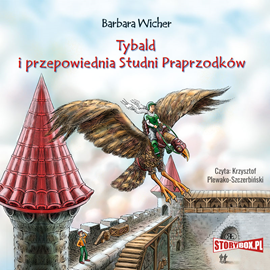 Audiobook Tybald i przepowiednia Studni Praprzodków  - autor Barbara Wicher   - czyta Krzysztof Plewako-Szczerbiński