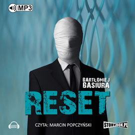 Audiobook Reset  - autor Bartłomiej Basiura   - czyta Marcin Popczyński