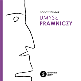 Audiobook Umysł prawniczy  - autor Bartosz Brożek   - czyta Stanisław Biczysko