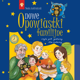 Audiobook Nowe opowiastki familijne  - autor Beata Andrzejczuk   - czyta Bogumiła Kaźmierczak