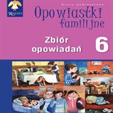 Audiobook Opowiastki familijne 6  - autor Beata Andrzejczuk   - czyta Maciej Słota