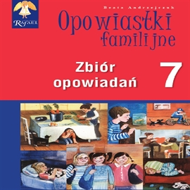Audiobook Opowiastki familijne 7  - autor Beata Andrzejczuk   - czyta Maciej Słota