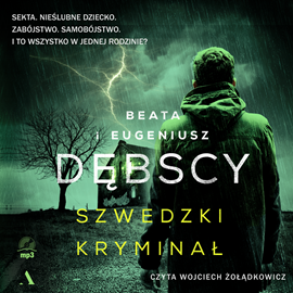 Audiobook Szwedzki kryminał  - autor Beata Dębska;Eugeniusz Dębski   - czyta Wojciech Żołądkowicz